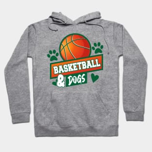 Basketball and dogs v2 Hoodie